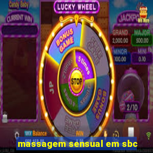 massagem sensual em sbc